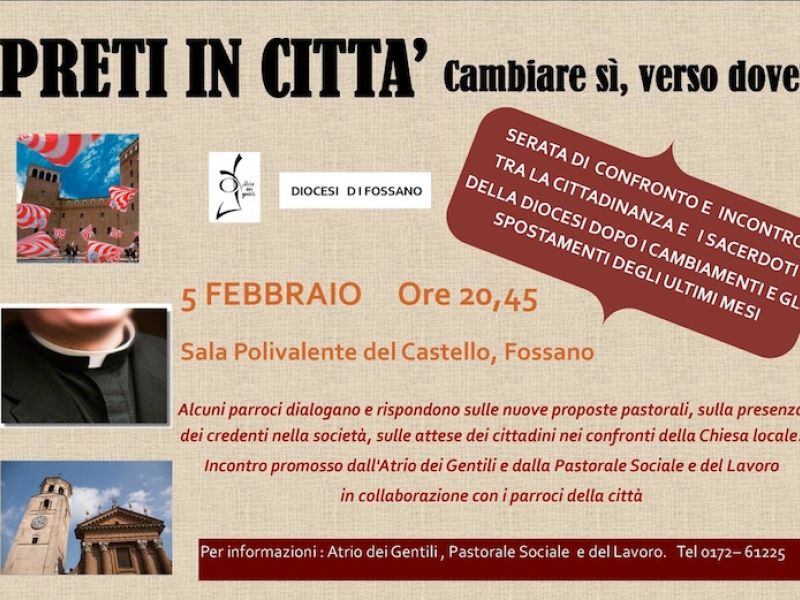 Preti in città: cambiare sì, verso dove?
