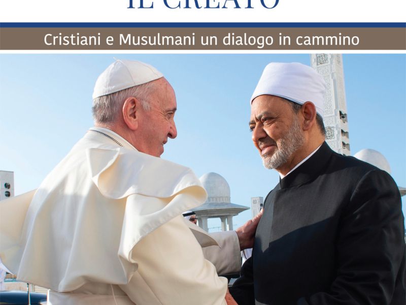 Cristiani e musulmani, dialogo sul creato