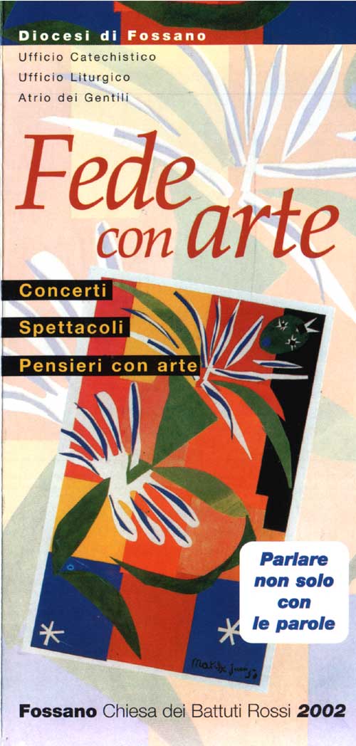 “Perdersi e ritrovarsi”: Fede con Arte 2002