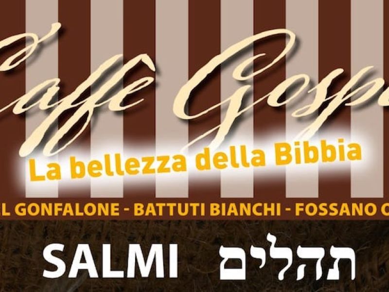 La bellezza dei Salmi tra un Caffè e un Gospel