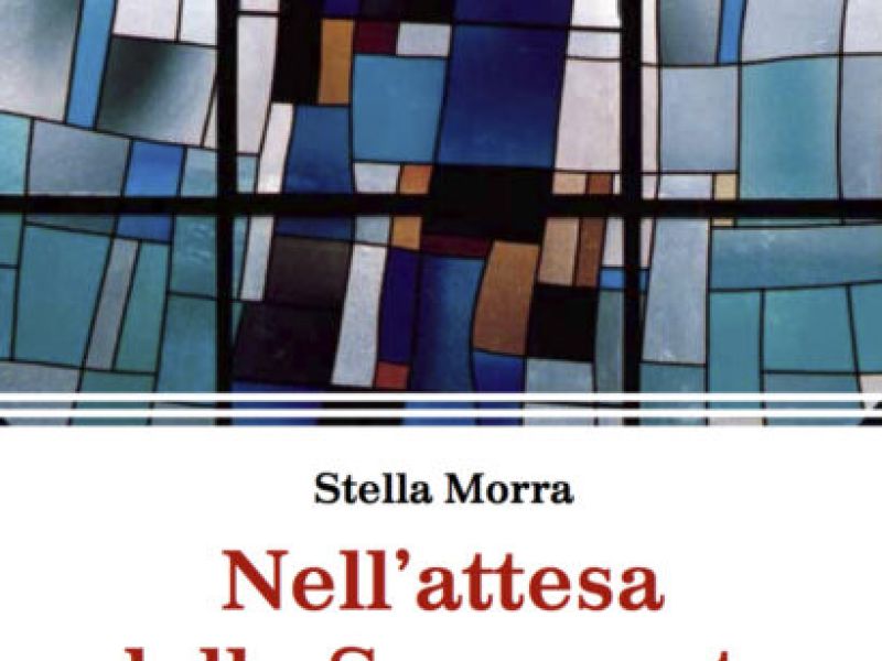 “Nell’attesa della Sua venuta”, nuovo volume di Lectio per Stella Morra