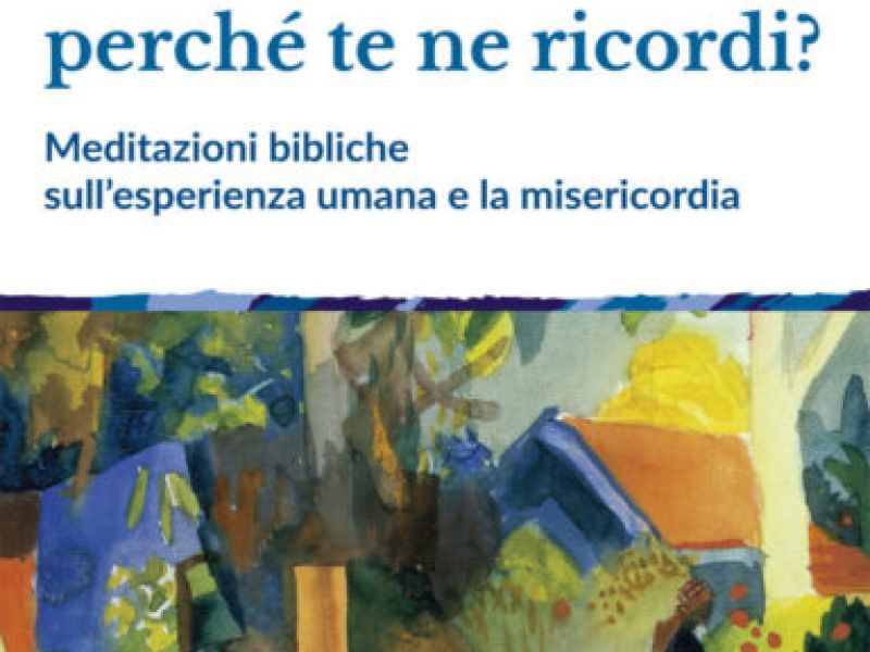 Le Lectio 2015/16 raccolte nel libro “Che cosa è l’uomo perché te ne ricordi?”